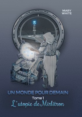 Un monde pour demain 1