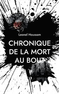 bokomslag Chronique de la mort au bout