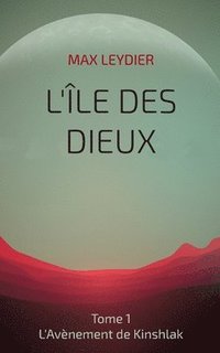 bokomslag L'Ile des Dieux