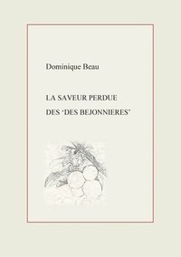 bokomslag Saveur perdue des Des Béjonnières