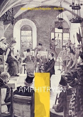 Jean-Baptiste Poquelin - Molière - Amphitryon, Häftad