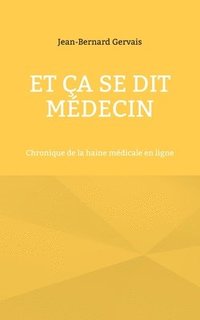 bokomslag Et ça se dit médecin