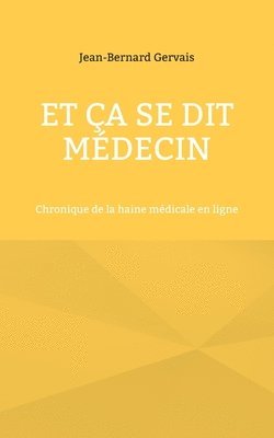 bokomslag Et ça se dit médecin