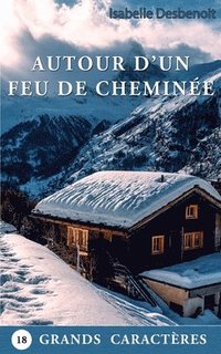 bokomslag Autour d'un feu de cheminée...