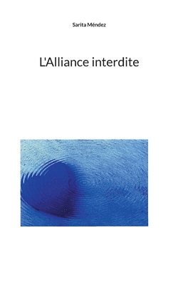 bokomslag L'Alliance interdite