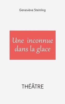 inconnue dans la glace