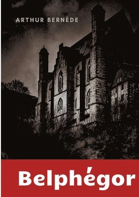 Arthur Bernède - Belphégor, Häftad