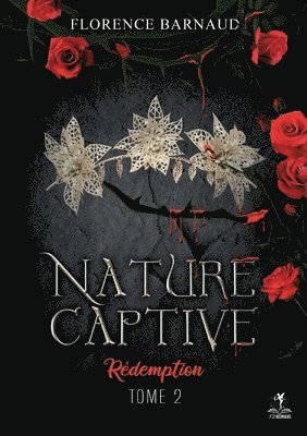 Nature Captive - Tome 2 1