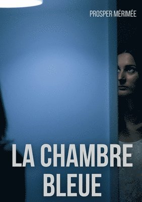 La Chambre bleue 1