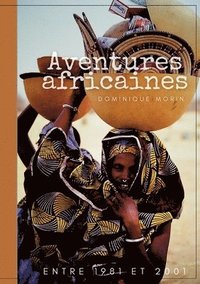 bokomslag Aventures africaines