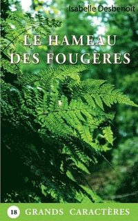 bokomslag Le Hameau des Fougres