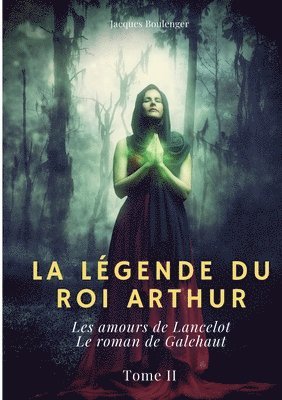 Jacques Boulenger - Légende du roi Arthur, Häftad