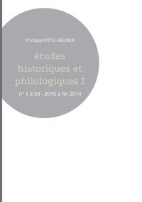 bokomslag tudes historiques et philologiques I
