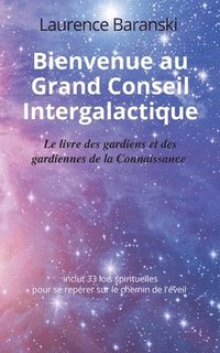 bokomslag Bienvenue au Grand Conseil Intergalactique