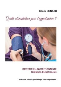 bokomslag Quelle alimentation pour l'hypertension ?