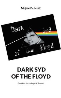 bokomslag Dark syd of the Floyd