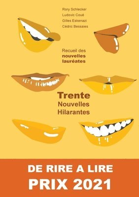 Cédric Bessaies, Gilles Eskenazi, Rory Schlecker, Hervé Beghin, Ludovic Coué, Xavier Boulingue, Frédéric Kurzawa, Augustin André, Pierre Malaval, Mathias Delaportée - Trente nouvelles hilarantes, Häftad
