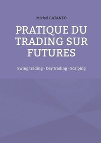 bokomslag Pratiques du trading sur futures