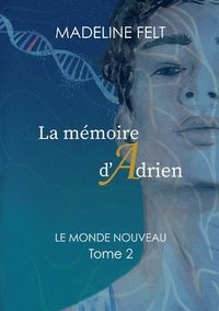 bokomslag La Memoire d'Adrien