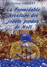 bokomslag formidable aventure des jouets perdus de Noël