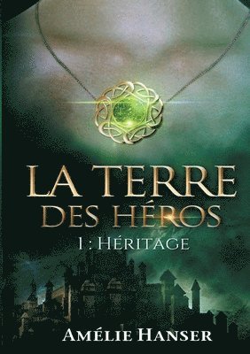 La terre des hros 1