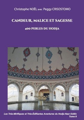 bokomslag Candeur, malice et sagesse