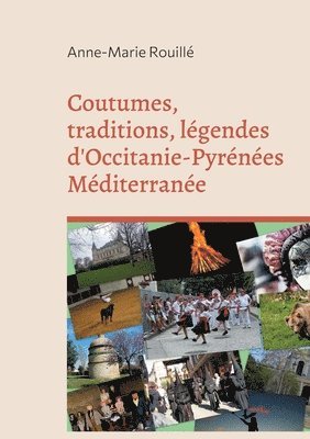 Coutumes, traditions, lgendes d'Occitanie-Pyrnes Mditerrane 1