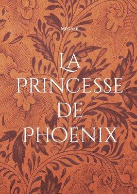 La Princesse de Phoenix 1