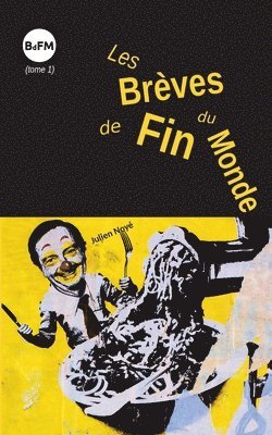 Les Brves de Fin du Monde 1