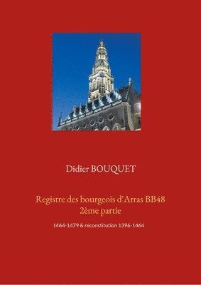 Registre des bourgeois d'Arras BB48 2eme partie 1