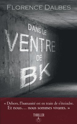 bokomslag Dans le ventre de B.K.