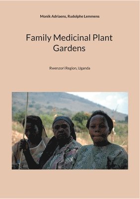 Family Medicinal Plant Gardens 1