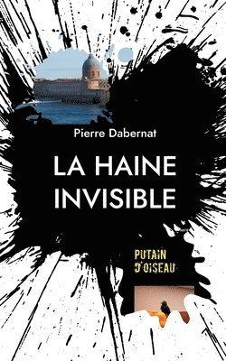 haine invisible