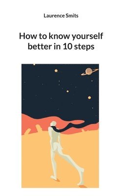 How to know yourself better in 10 steps 1