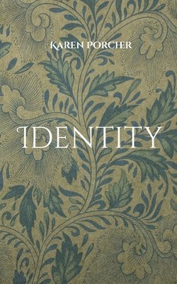 Karen Porcher - Identity, Häftad