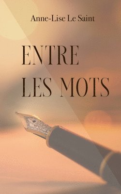 bokomslag Entre les mots