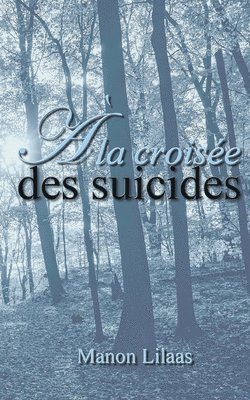 bokomslag  la croise des suicides