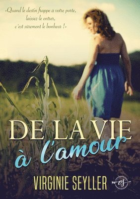 bokomslag De la vie à l'amour