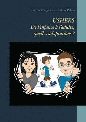 Sandrine Dangleterre, Dany Pahon - USHERS. De l'enfance à l'adulte, quelles adaptations ?, Häftad