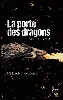 Patrick Coulomb - porte des dragons, Häftad
