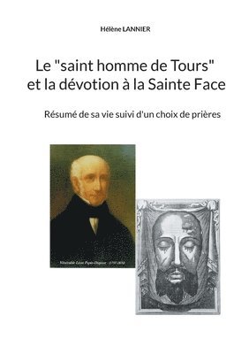 "saint homme de Tours" et la dévotion à la sainte Face 1
