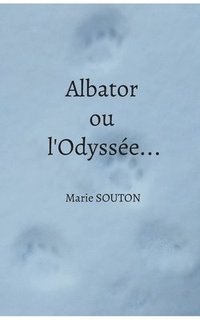 bokomslag Albator ou l'Odysse...