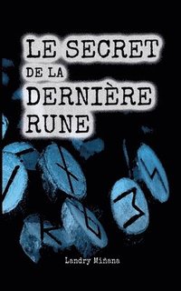 bokomslag Le secret de la dernire rune