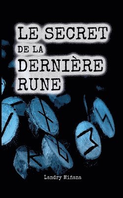 Landry Miñana - secret de la dernière rune, Häftad