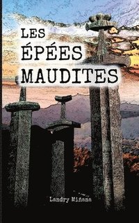 bokomslag Les épées maudites
