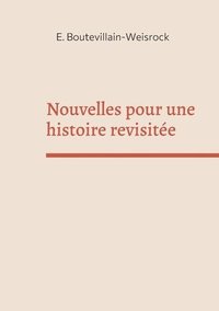 bokomslag Nouvelles pour une histoire revisite
