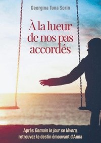 bokomslag À la lueur de nos pas accordés
