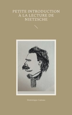 bokomslag Petite introduction a la lecture de Nietzsche