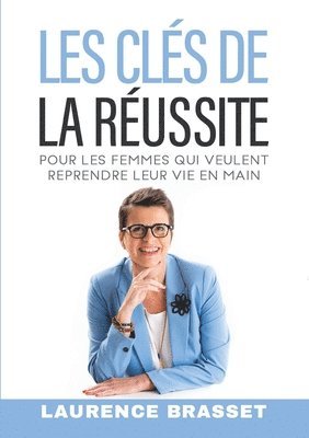 bokomslag Les clés de la réussite