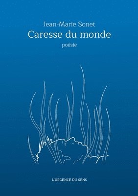 Caresse du monde